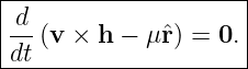|--------------------|
|d-(v × h −  μˆr) = 0.|
-dt-------------------
