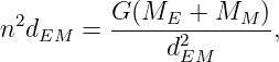   2       G-(ME--+-MM--)
n  dEM  =      d2       ,
                EM
