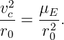 v2c    μE
---=  -2-.
r0    r0
