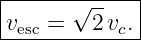 |------√-----|
|vesc =   2vc.|
--------------
