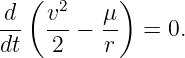   (        )
d-  v2-   μ-
dt   2 −  r   = 0.
