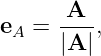 e  = -A--,
 A   |A |
