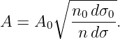         ∘ n--dσ--
A  = A0   -0---0.
           n dσ
