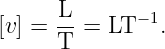      L-      −1
[v] = T  = LT   .
