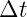 Δt  