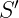  ′
S 