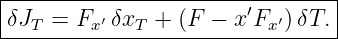 |--------------------------------|
|δJT =  Fx′ δxT + (F − x′Fx′)δT. |
---------------------------------
