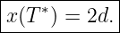 |------------|
|x(T ∗) = 2d.|
-------------
                                                                                         
                                                                                         
