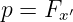 p = Fx ′

