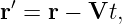 r′ = r − Vt,
