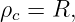 ρc = R,
