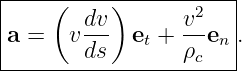 |----(-----)-------2---|
|       dv-      v--   |
|a =   vds   et + ρc en .
-----------------------
