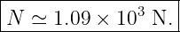 --------------------
|              3   |
-N-≃--1.09-×-10--N.--

