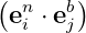 ( n   b)
 ei ⋅ ej