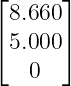 ⌊     ⌋
 8.660
⌈5.000⌉
   0