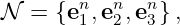𝒩  = {en1,en2,en3} ,
