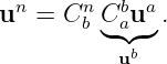   n     n  b a
u  =  Cb C◟◝a◜u◞.
           ub
