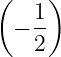 (  1 )
 − --
   2