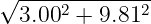 √ ----2------2-
  3.00 + 9.81