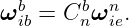 ωbib = Cbnωnie.
