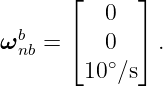      ⌊      ⌋
          0
ωbnb = ⌈   0  ⌉ .
        10∘∕s
