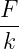 F-
k