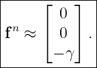|-----⌊---⌋--|
|       0    |
f n ≈ ⌈ 0 ⌉ .|
|      − γ   |
--------------
