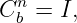 Cn =  I,
 b
