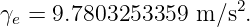                       2
γe = 9.7803253359  m ∕s .

