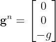      ⌊    ⌋
        0
gn = ⌈  0 ⌉
       − g
