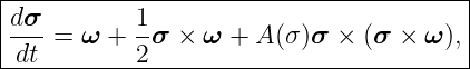 |----------------------------------------|
|dσ         1                            |
|--- = ω  + -σ  × ω + A (σ)σ ×  (σ  × ω ), |
--dt--------2----------------------------
