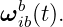 ωbib(t).

