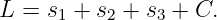 L =  s1 + s2 + s3 + C.
