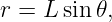 r = L sin𝜃,
