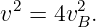 v2 = 4v2B.
