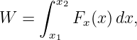       ∫ x
         2
W  =   x  Fx (x )dx,
        1
