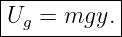 |----------|
Ug  = mgy. |
------------
