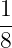 1
--
8