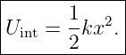 |------------|
|      1     |
|Uint = --kx2.|
-------2------
