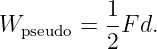 Wpseudo = 1-Fd.
          2
