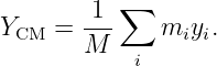        -1-∑
YCM  = M      miyi.
            i
