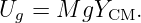 Ug = M  gYCM.
