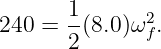       1-      2
240 = 2 (8.0)ω f.
