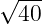   ---
√ 40