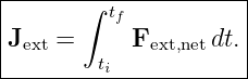|------∫-------------|
|        tf          |
Jext =     Fext,netdt.|
--------ti------------
