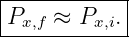 |P----≈-P--.-|
---x,f----x,i-|
