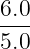 6.0
5.0