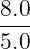 8.0
---
5.0