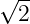√2--