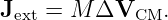 Jext = M  ΔVCM.
